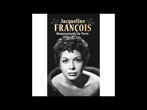 Jacqueline François - La chanson des rues