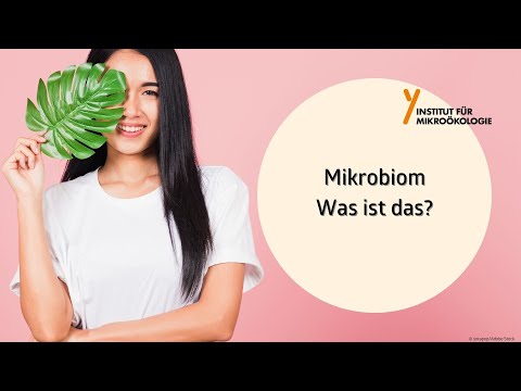 Mikrobiom – Was ist das?