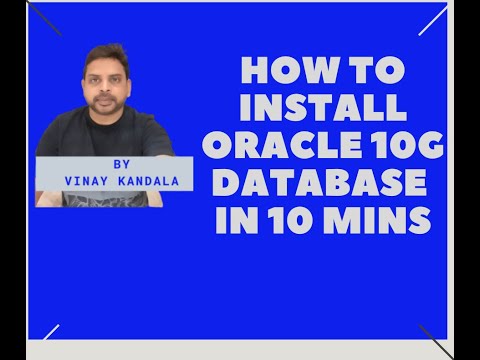 How to Install Oracle 10g Database in 10 mins