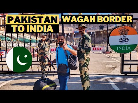CROSSING PAKISTAN 🇵🇰 TO INDIA 🇮🇳 BORDER | THE WAGAH BORDER ON FOOT SOLO | WALKING THROUGH THE BORDER