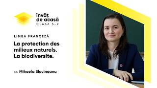 ”La protection des milieux naturels. La biodiversité”