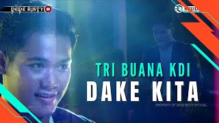 Download lagu DAKE  KITA Voc TRI BUANA KDI I LIVE MANGGUNG ONLINE I mp3