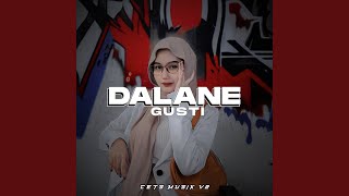 Download lagu Dalane Gusti (Remix) mp3