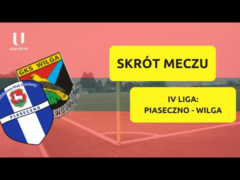 Skrót meczu | MKS Piaseczno - Wilga Garwolin | IV Liga 2021/2022