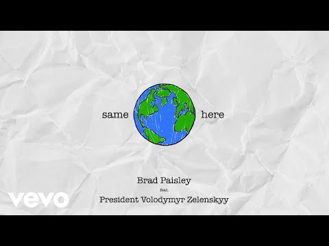 Brad Paisley - Same Here (Audio) ft. President Volodymyr Zelenskyy