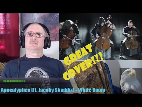 EagleFan Reacts to White Room by Apocalyptica (ft. Jacoby Shaddix) - Great Cover!!!