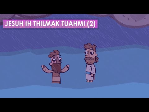 Jesuh Ih Thilmak Tuahmi (2)