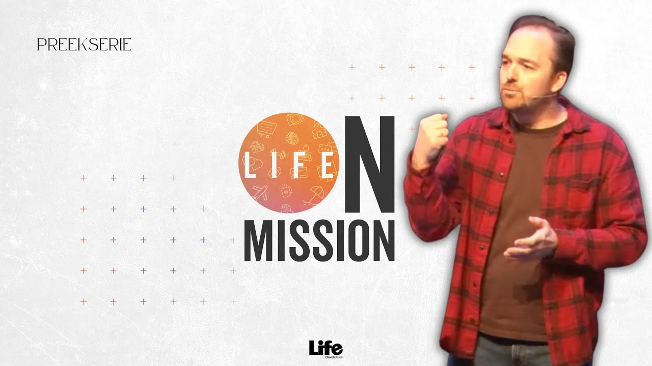Life On Mission - Being part of His bigger picture