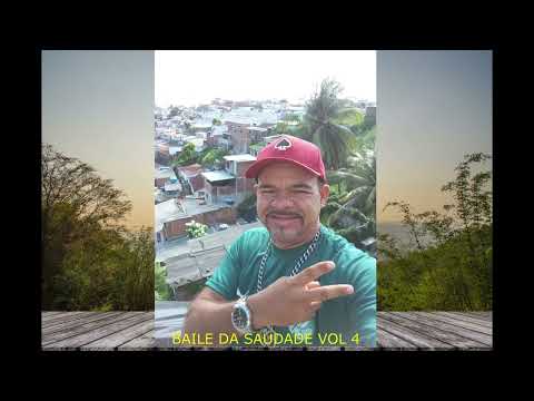 DJ PE DE COBRA APRESENTA BAILE DA SAUDADE VOL 4