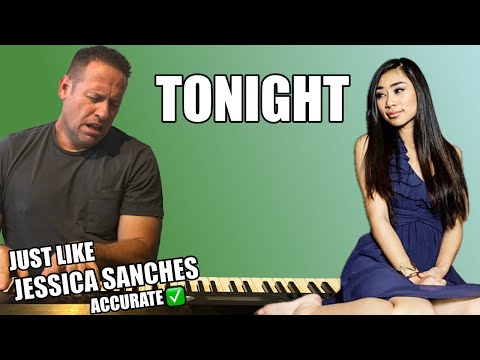 Learn To Play Piano | Tonight - Jessica Sanches | Accurate Lesson | Easy Tutorial