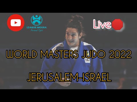 WORLD MASTERS JUDO 2022/ JERUSALEM-ISRAEL