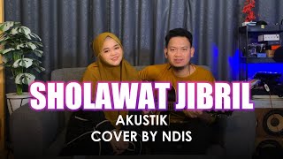 Download lagu SHOLAWAT JIBRIL (AKUSTIK) COVER BY NDIS mp3 Download lagu SHOLAWAT JIBRIL (AKUSTIK) COVER BY NDIS mp3