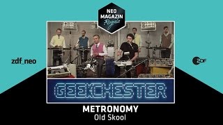 Metronomy feat. Geekchester - Old Skool | NEO MAGAZIN ROYALE mit Jan Böhmermann - ZDFneo