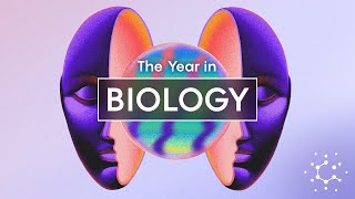 2023's Biggest Breakthroughs in Biology and Neuroscience