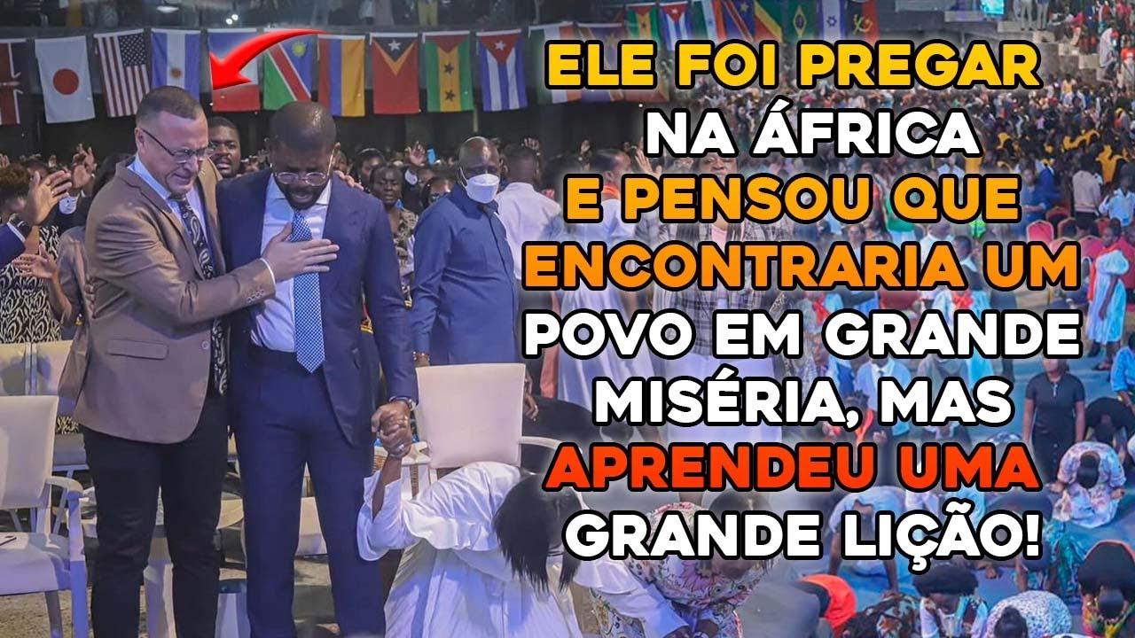 PASTOR FOI PREGAR NA ÁFRICA E VIVEU UMA EXPERIÊNCIA INESQUECÍVEL COM DEUS!