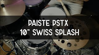 Video thumbnail for Paiste PSTX 10" Swiss Splash Cymbal Demo by Spinlight Studio