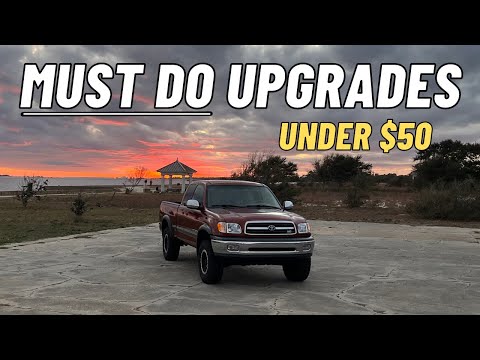 Essential upgrades for your First Gen Tundra (on a budget)