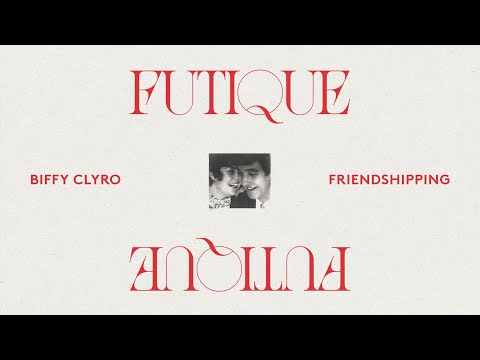 Biffy Clyro - Friendshipping (Official Audio)