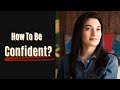 Be Confident, Be You | Muniba Mazari
