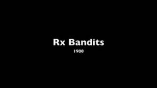 Rx Bandits - 1980