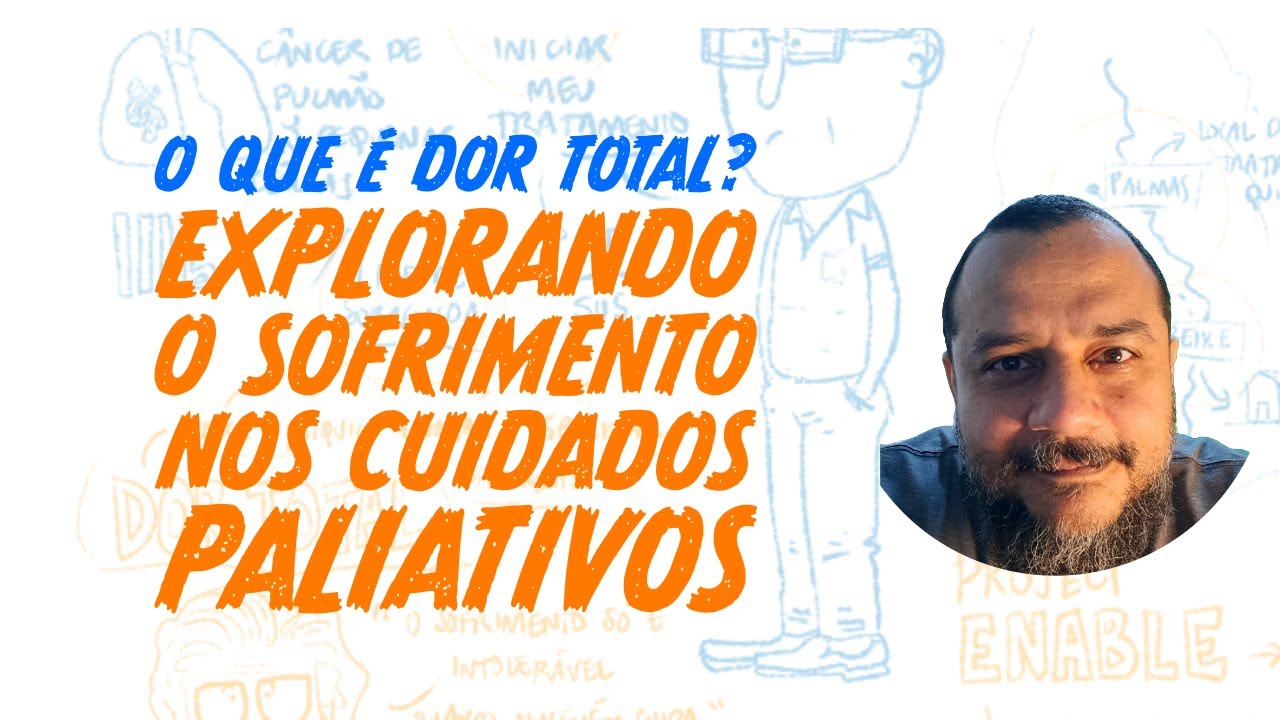 O Que é Dor Total? Explorando o Sofrimento nos Cuidados Paliativos