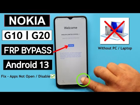 Nokia G10/G20 Android 13 Frp Bypass/Unlock Google Account Lock Without PC - Fix Apps Not Opening