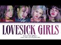BLACKPINK Lovesick Girls Lyrics Color Coded Lyrics