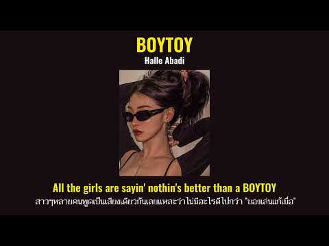 [THAISUB] BOYTOY - Halle Abadi