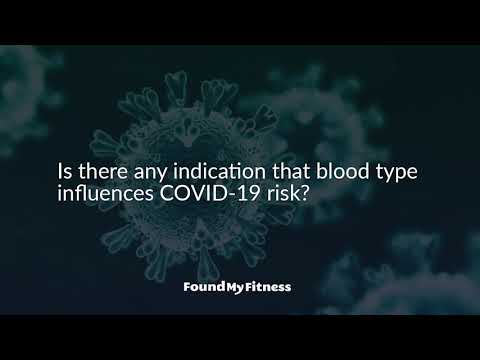 Does blood type influence COVID-19 risk? | Rhonda Patrick
