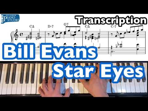 Bill Evans “Star Eyes” a Transcription from “Universal Mind of ...” Jazz Piano Solo ビル・エヴァンス 楽譜