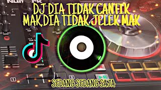 Download lagu DJ DIA TIDAK CANTIK MAK,DIA TIDAK JELEK MAK !!! YG SEDANG SAJA. mp3 Download lagu DJ DIA TIDAK CANTIK MAK,DIA TIDAK JELEK MAK !!! YG SEDANG SAJA. mp3