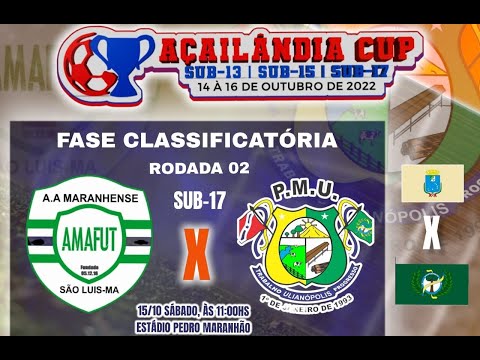AMAFUT X PMU (PA) | SUB 17 AÇAILÂNDIA CUP 2022