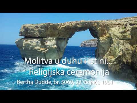 Bertha Dudde br. 5069 Molitva u duhu i istini... Religijska ceremonija