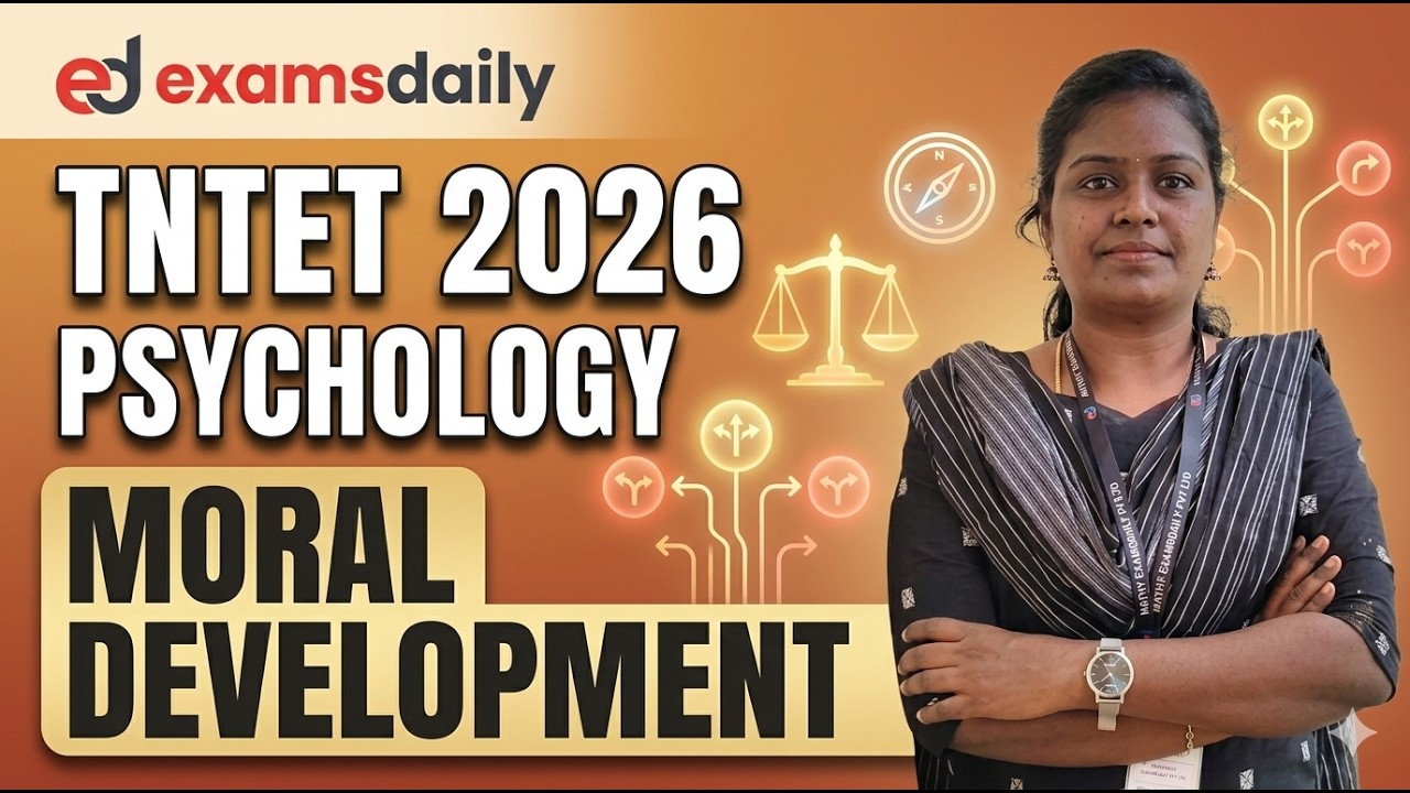 TNTET 2026 - PSYCHOLOGY - MORAL DEVELOPMENT