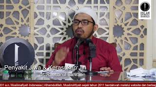 Download lagu Penyakit Jiwa & Kerasukan Jin | Ustadz dr. Raehanul Bahraen, M.Sc., Sp.PK. mp3 Download lagu Penyakit Jiwa & Kerasukan Jin | Ustadz dr. Raehanul Bahraen, M.Sc., Sp.PK. mp3