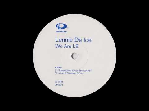 Lennie De Ice - We Are I.E. (Spreadlove's Above The Law Mix)