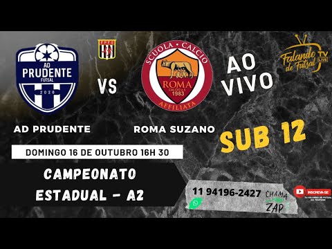 AD PRUDENTE  X ROMA SUZANO  SUB 12  (ESTADUAL  - A2 ) – TV FALANDO DE FUTSAL