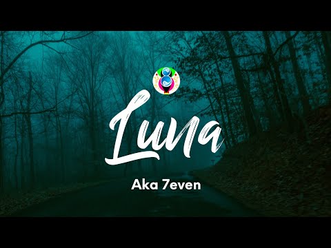 Aka 7even - Luna (Testo/Lyrics)