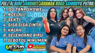 Download lagu Full Album‼️Jandhut Jaranan ROGO SAMBOYO PUTRO x Vesya pro audio mp3