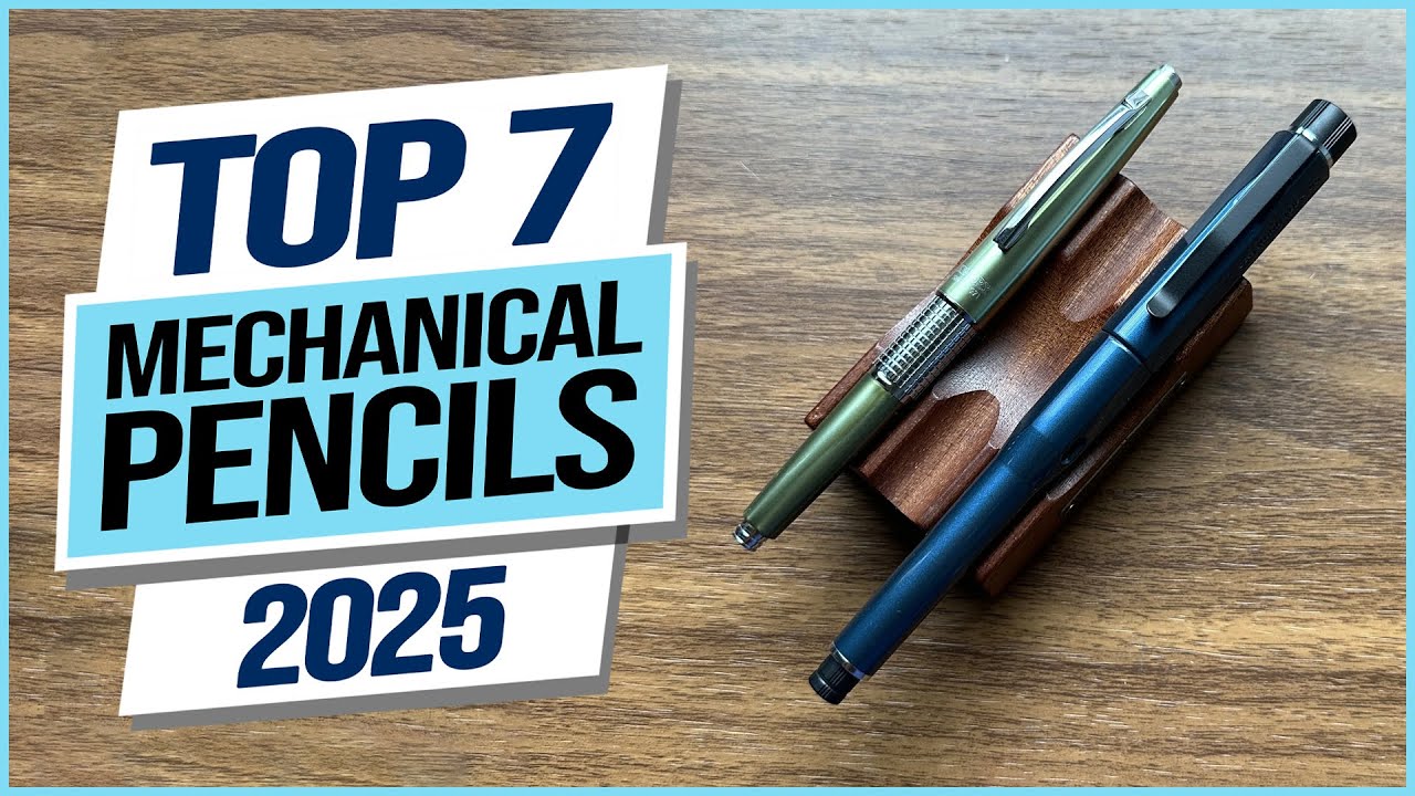 Top 7 Best Mechanical Pencils 2025