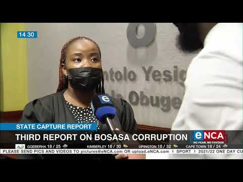 Discussion State Capture Report Third report on Bosasa corruption