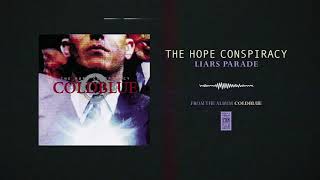 The Hope Conspiracy &quot;Liars&#39; Parade&quot;