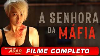 A Senhora da Máfia