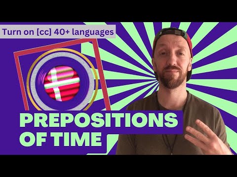 Mastering Danish Prepositions of Time: om, i, for and siden | How to use them in #danish
