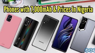 Top 5 Smartphones With 7000mAh Battery And Prices in Nigeria 2023