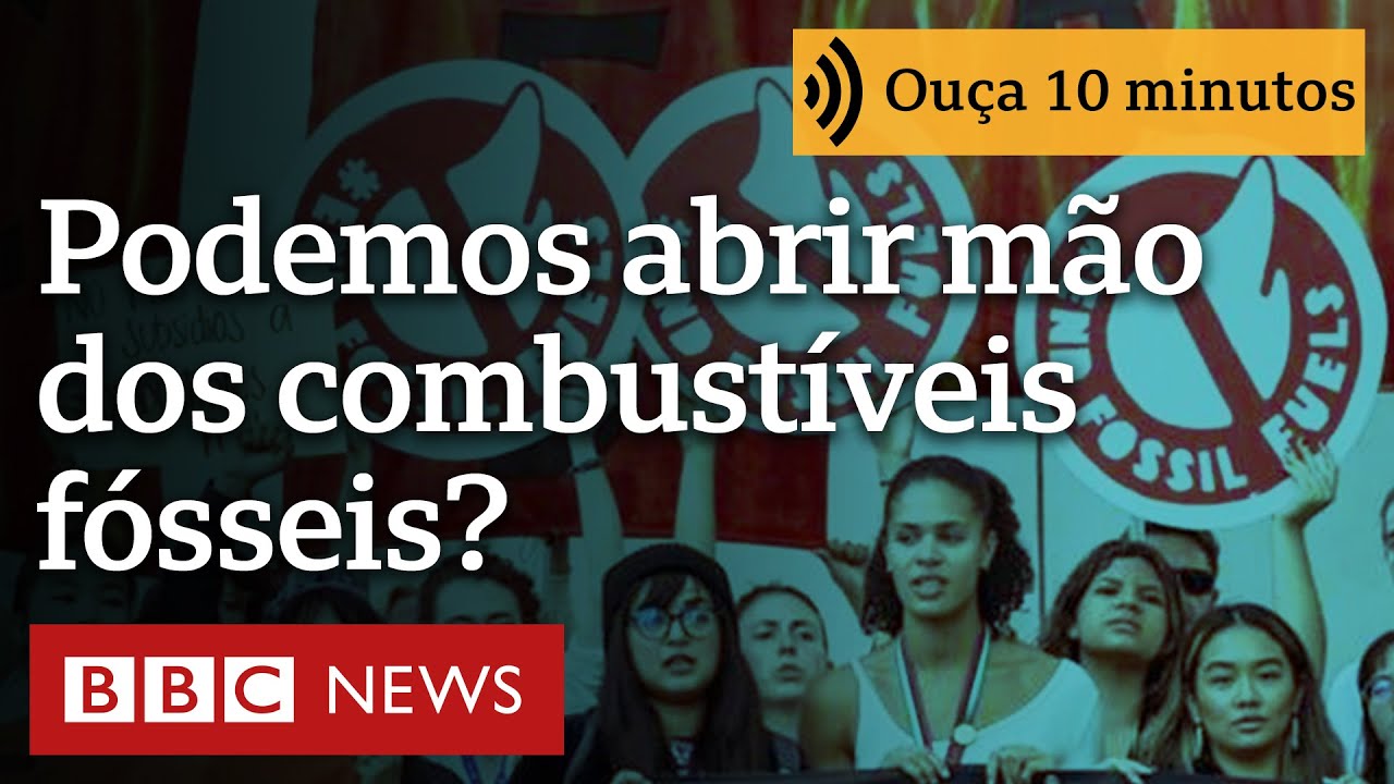 Combustíveis fósseis: a humanidade vai conseguir viver sem eles?