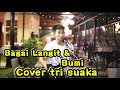 BAGAIKAN LANGIT DAN BUMI - VIA VALLEN COVER BY TRI SUAKA