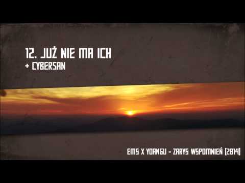 Ems x Yoangu - Już nie ma ich ft. CyberSan [prod. Ryan Cha]