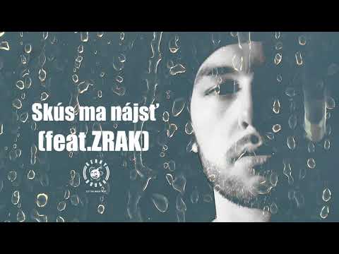 Hudy - Skús ma nájsť (feat.ZRAK)