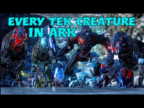 Every tek creature in ark